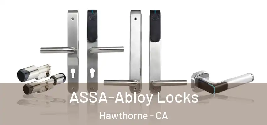  ASSA-Abloy Locks Hawthorne - CA