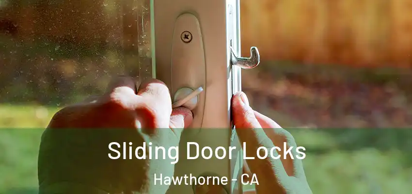  Sliding Door Locks Hawthorne - CA